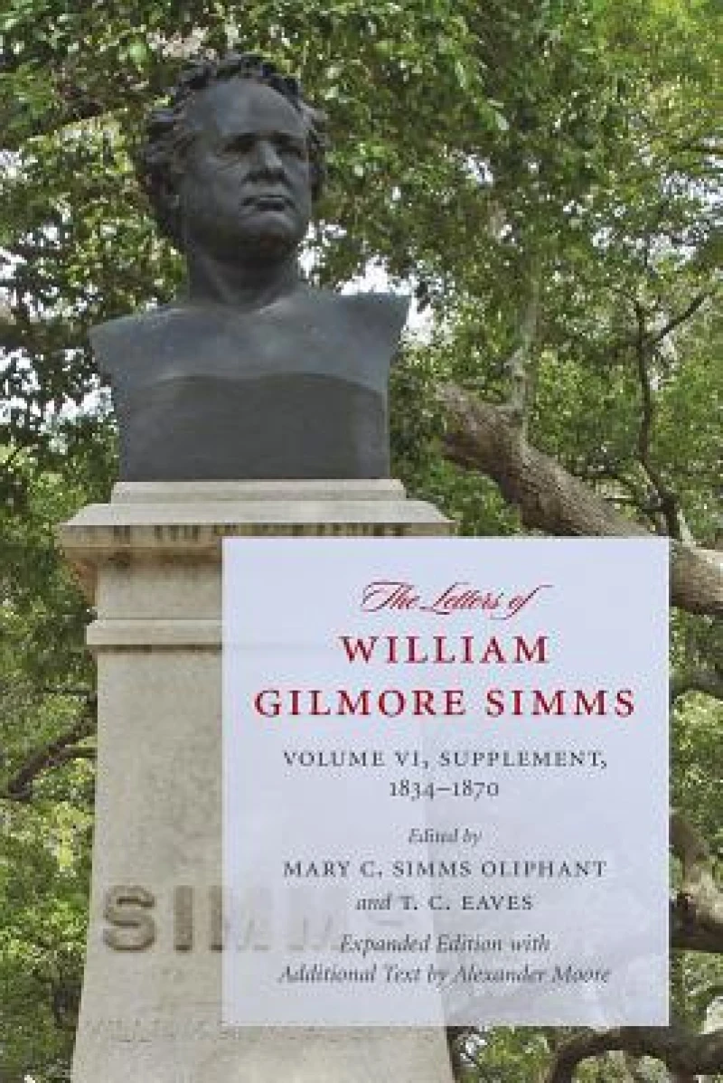 The Letters of William Gilmore Simms