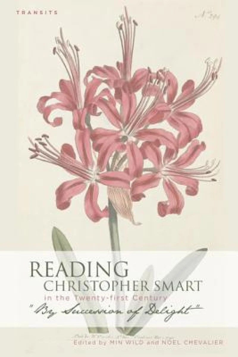 Reading Christopher Smart in the Twenty-first Century