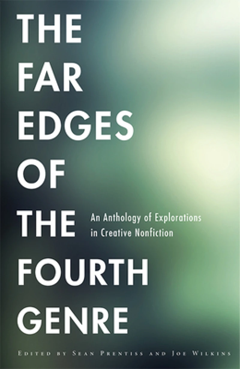 The Far Edges of the Fourth Genre
