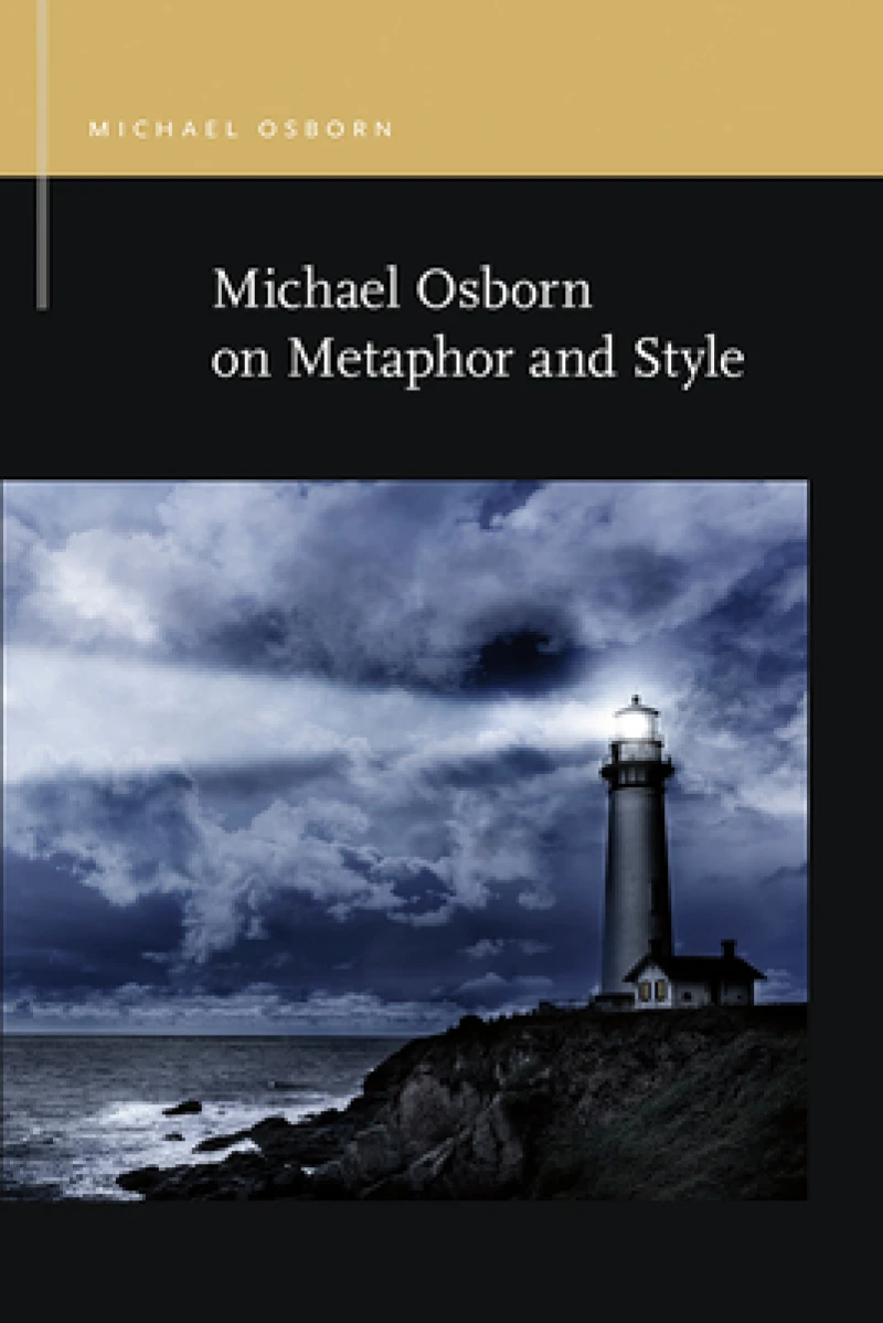 Michael Osborn on Metaphor and Style