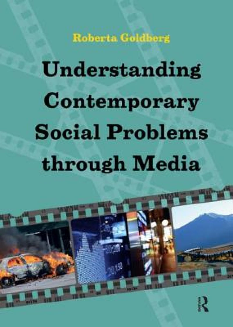 Understanding Contemporary Social Problems Through Media