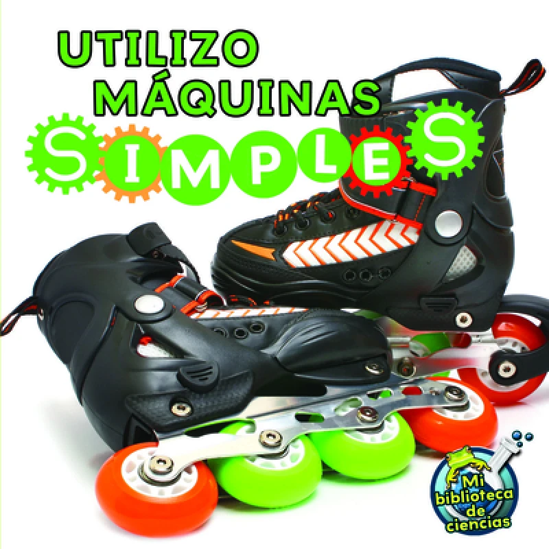 Utilizo máquinas simples