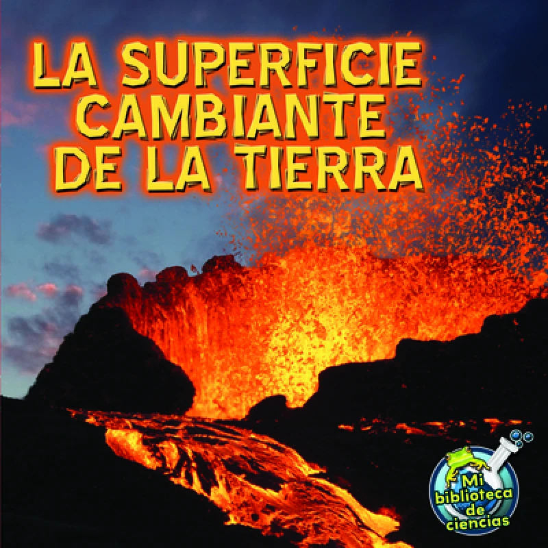 La superficie cambiante de la tierra