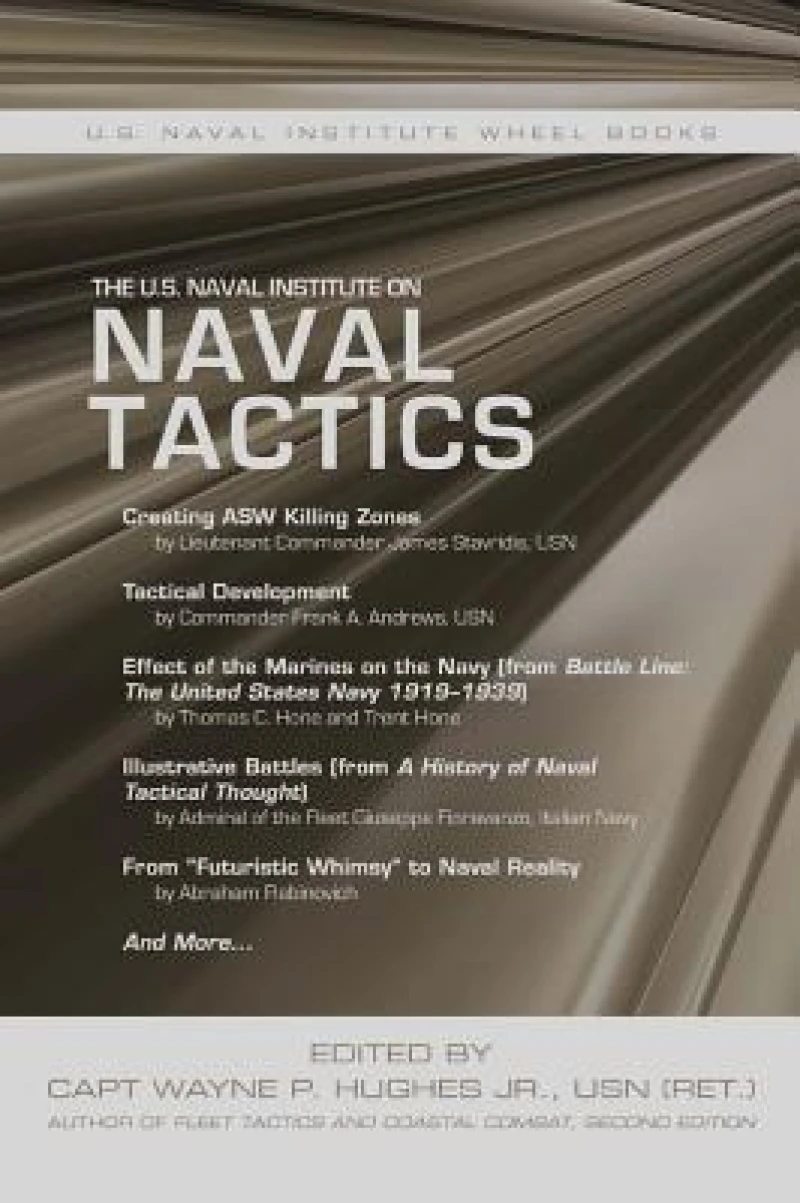 The U.S. Naval Institute on Naval Tactics
