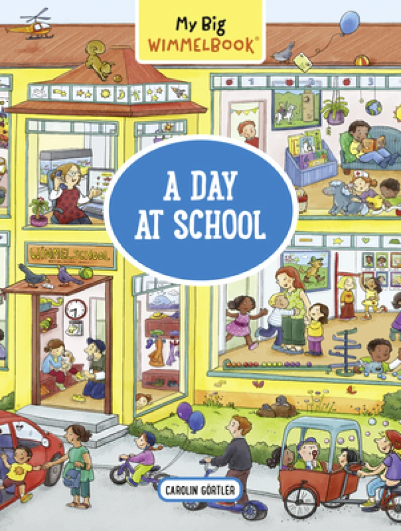My Big Wimmelbook® – A Day at School – A Look–and–Find Book (Kids Tell the Story)