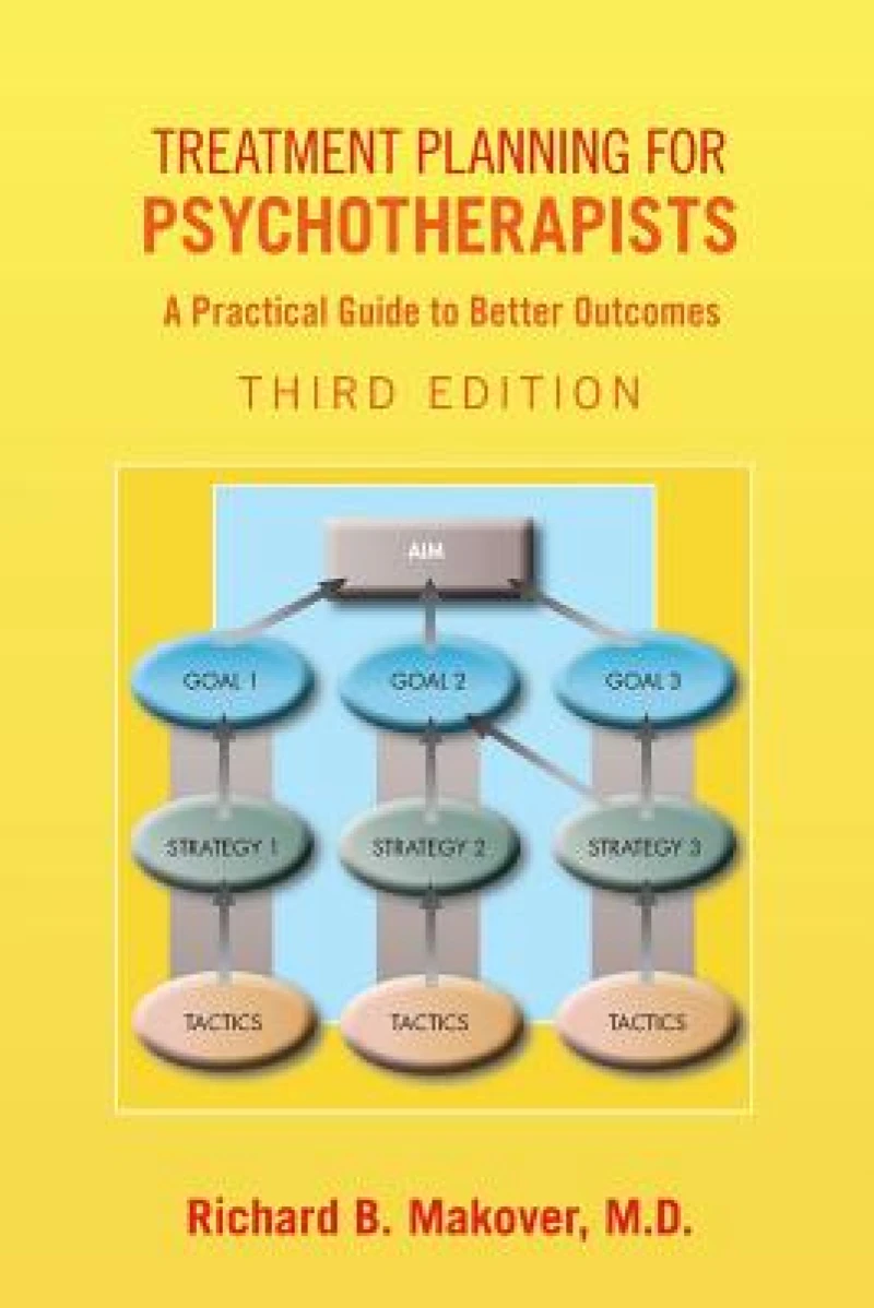 Treatment Planning for Psychotherapists – A Practical Guide to Better Outcomes