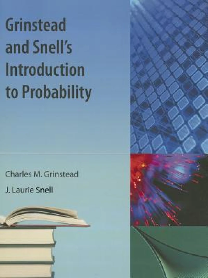 Grinstead and Snell''s Introduction to Probability