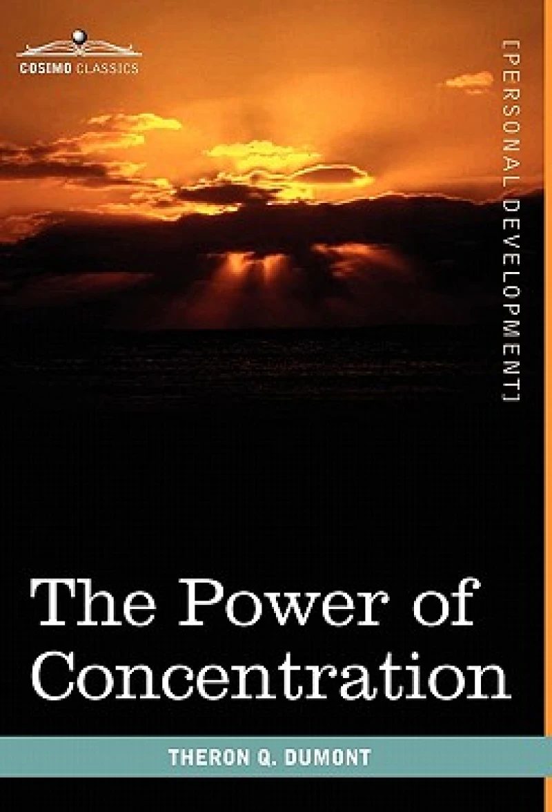 The Power of Concentration