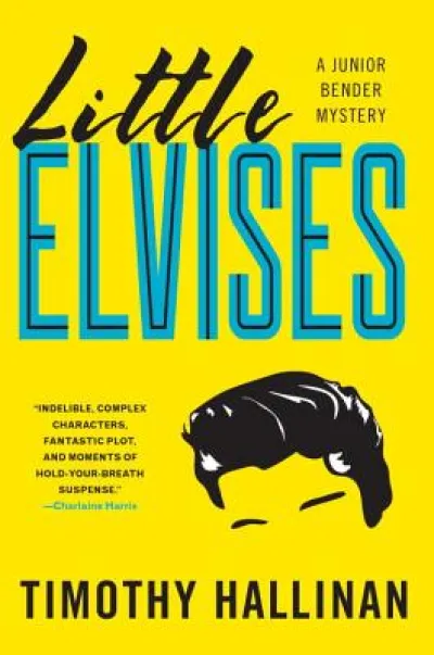 Little Elvises (Junior Bender #2)