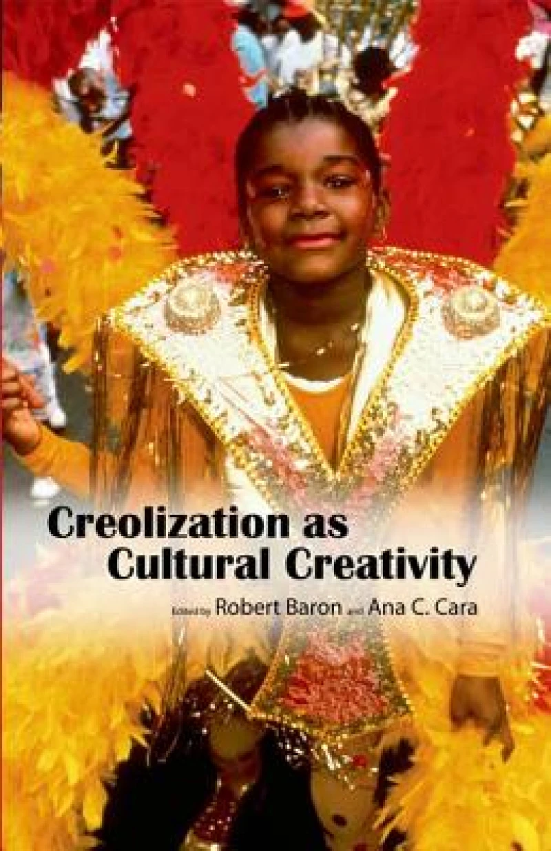 Creolization As Cultural Creativity