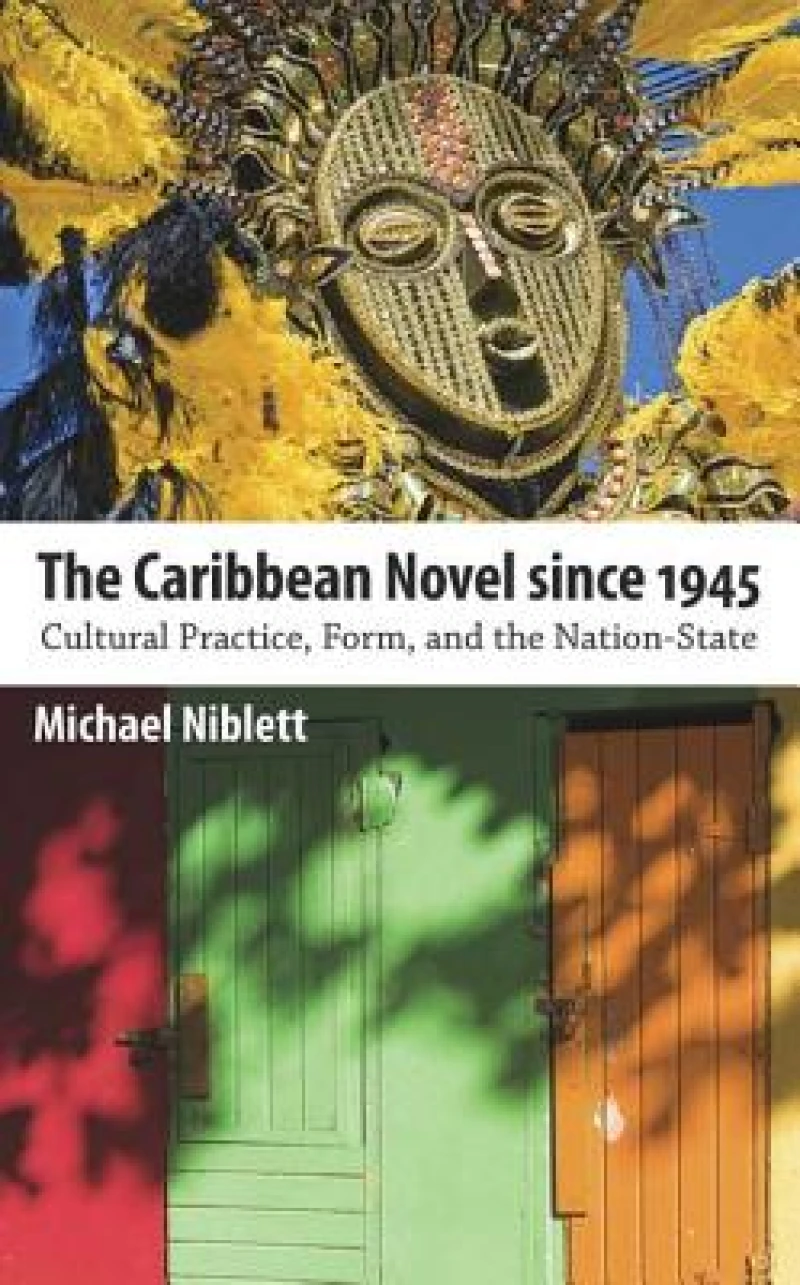 The Caribbean Novel Since 1945
