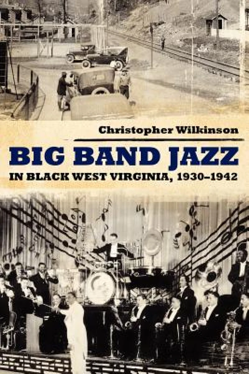 Big Band Jazz in Black West Virginia, 1930–1942
