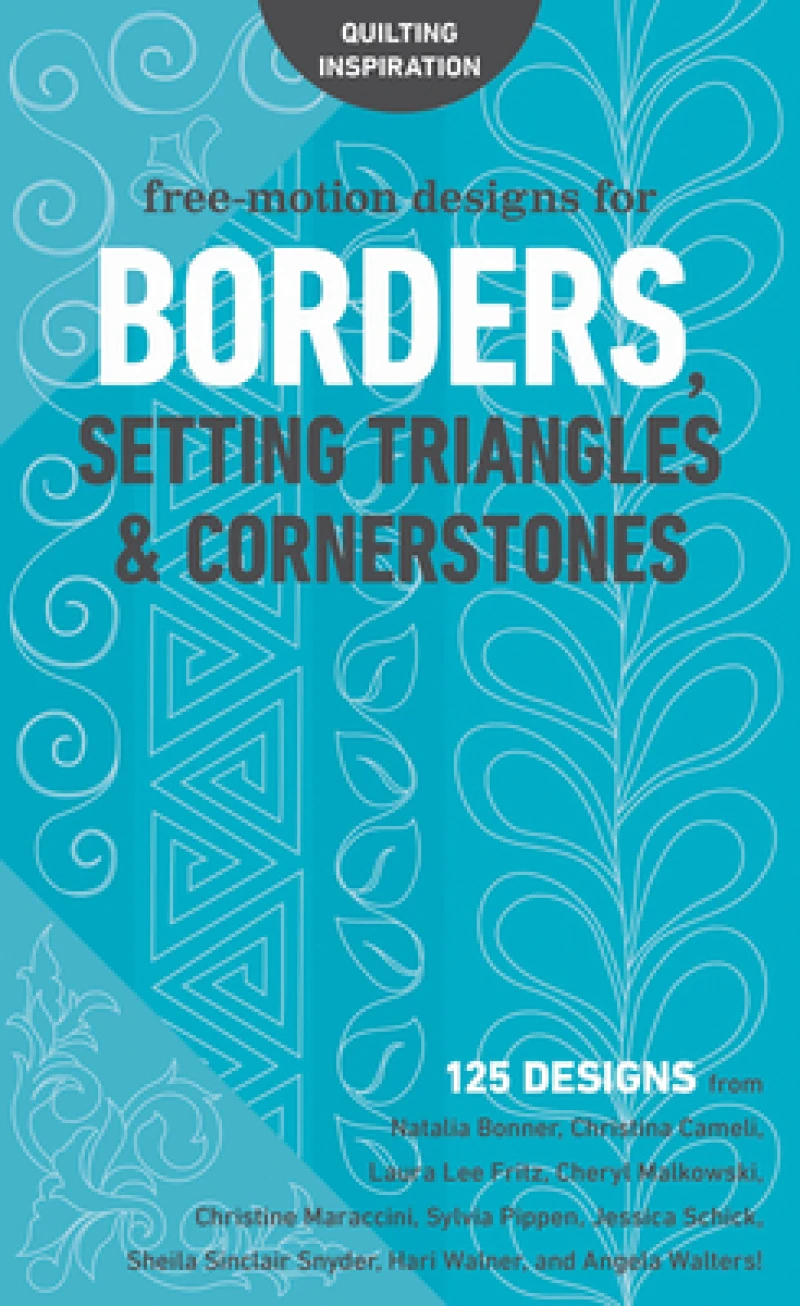Free-Motion Designs for Borders, Setting Triangles & Cornerstones