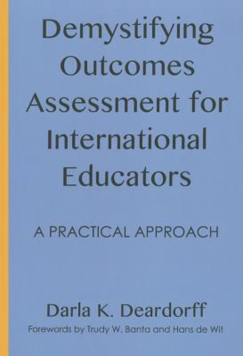 Demystifying Outcomes Assessment for International Educators