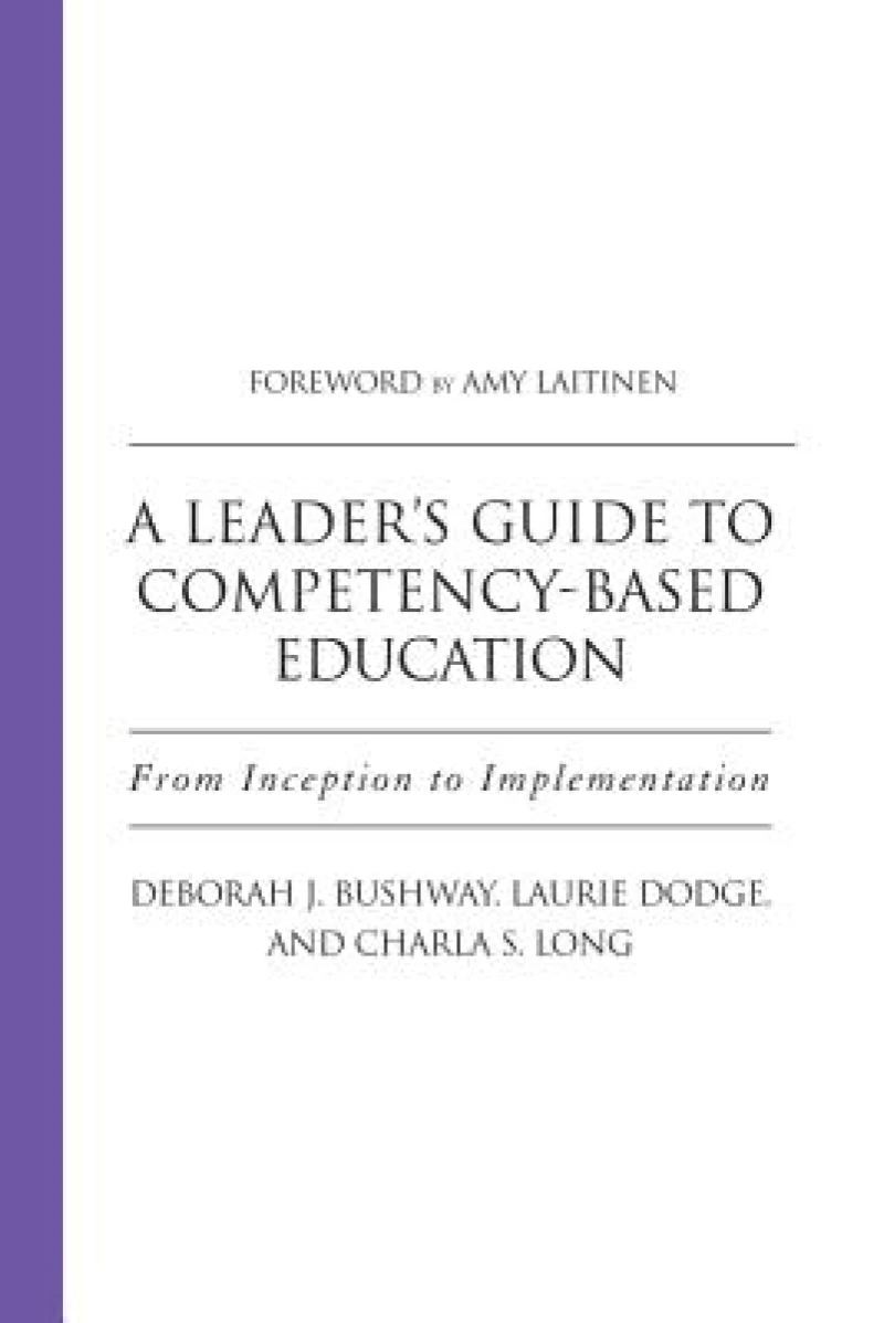 A Leader's Guide to Competency-Based Education