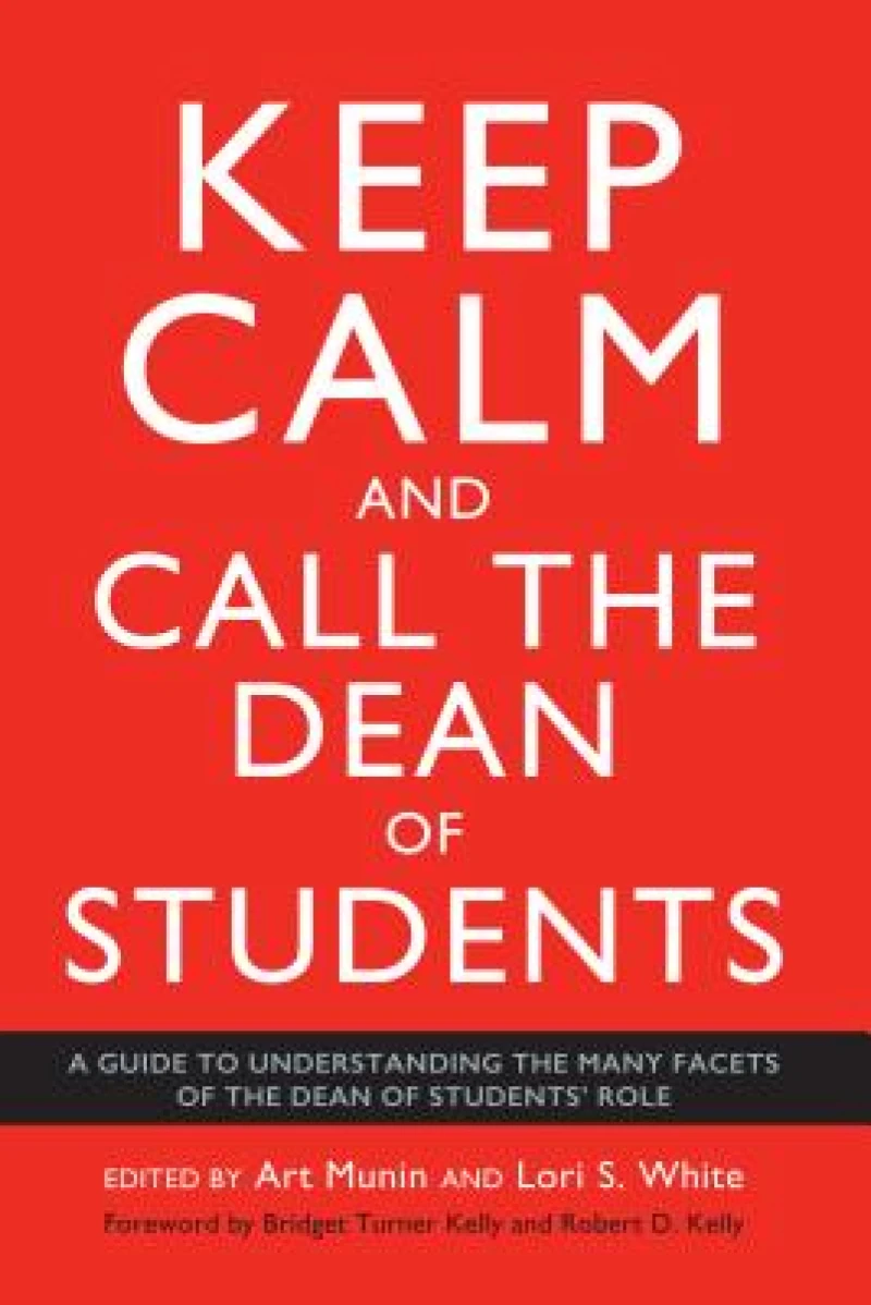 Keep Calm and Call the Dean of Students