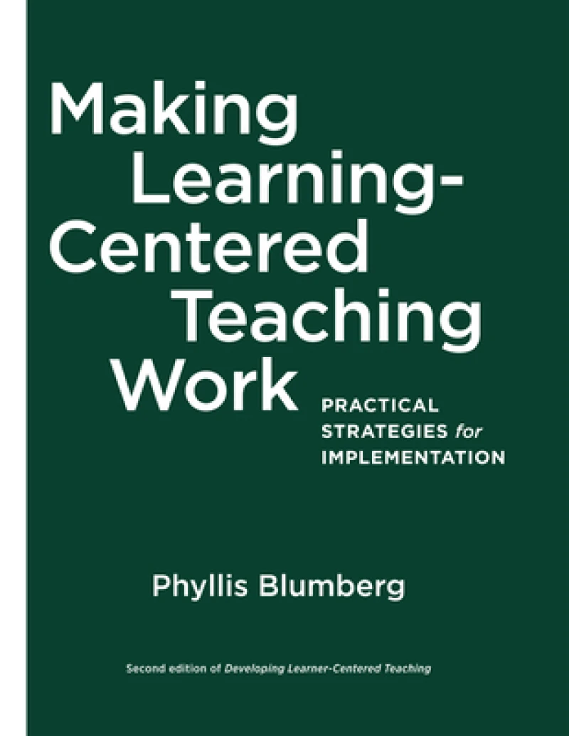Making Learning-Centered Teaching Work