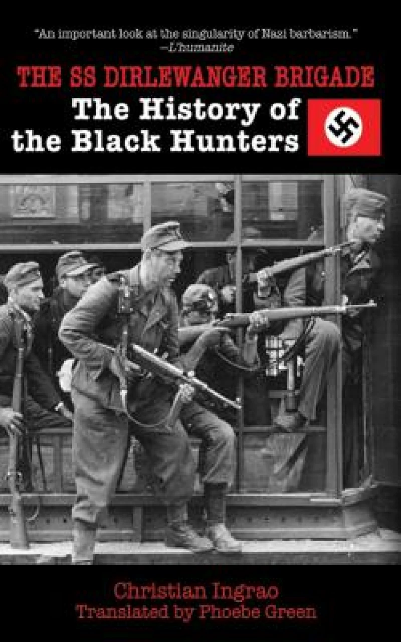 The SS Dirlewanger Brigade