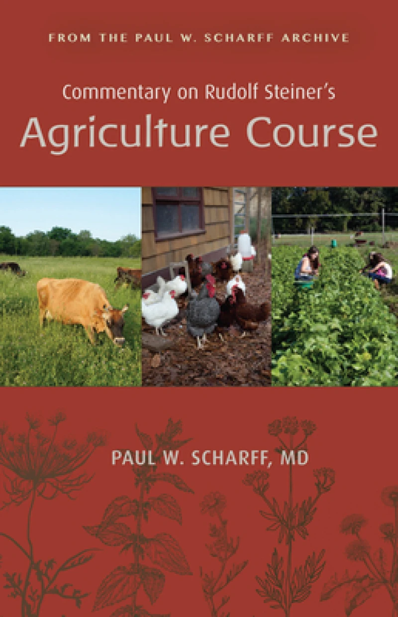 Commentary on Rudolf Steiner's Agriculture Course