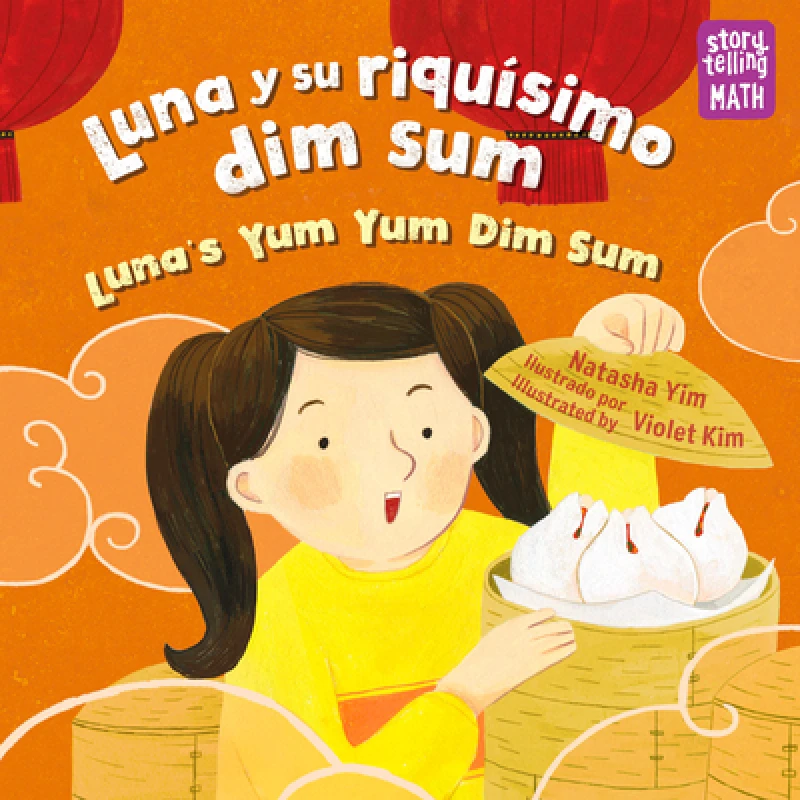 Luna y su riqu simo dim sum / Luna's Yum Yum Dim Sum
