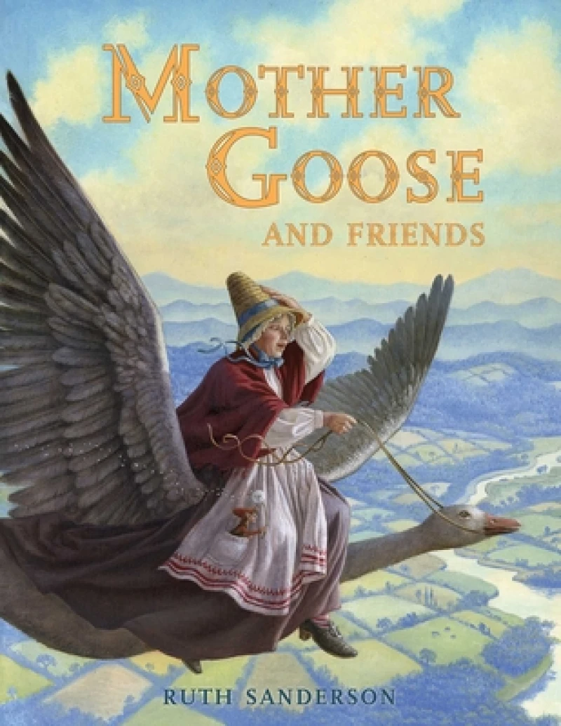 The Mother Goose and Friends