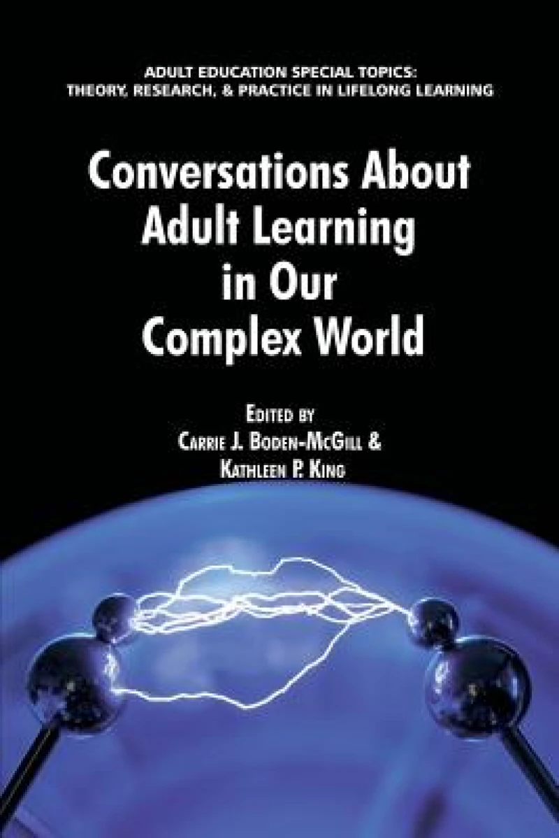 Conversations about Adult Learning in Our Complex World
