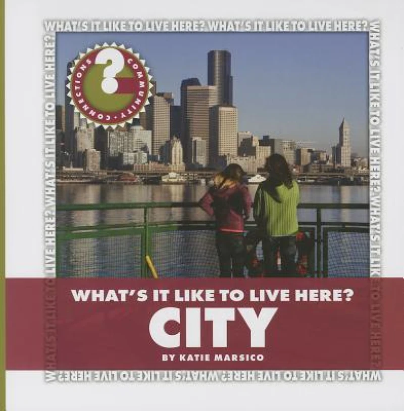 What''s It Like to Live Here? City