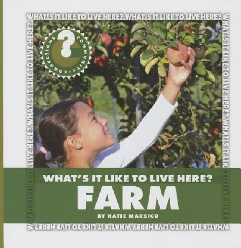 What''s It Like to Live Here? Farm