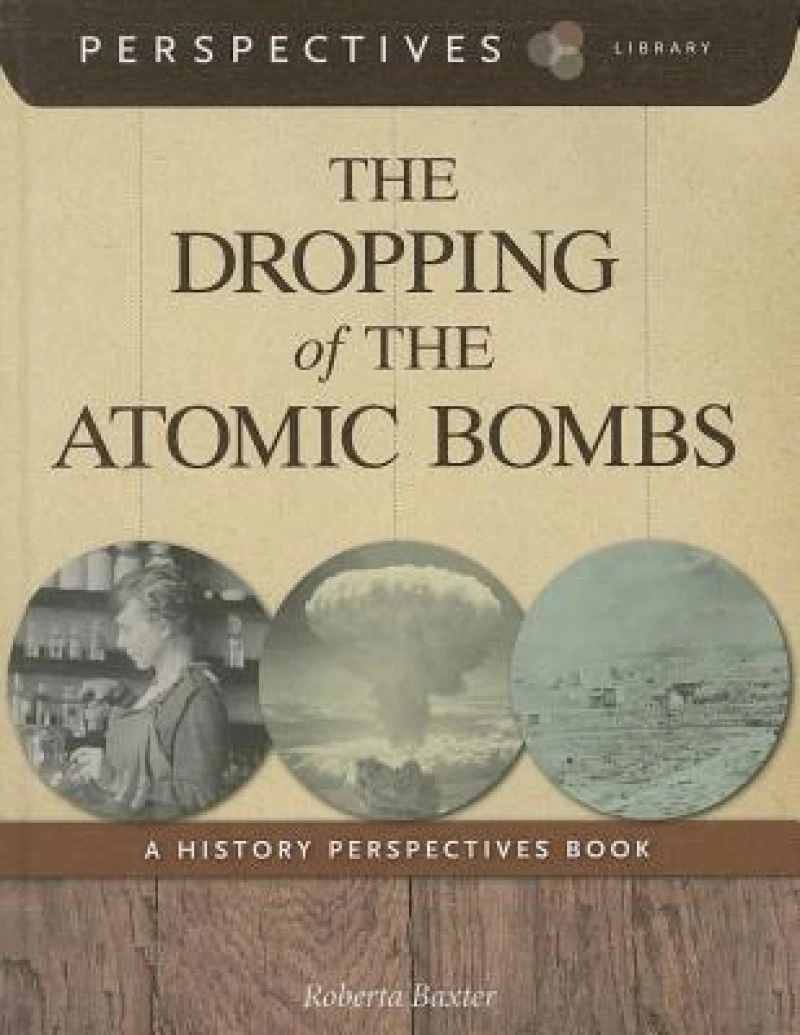 The Dropping of the Atomic Bombs