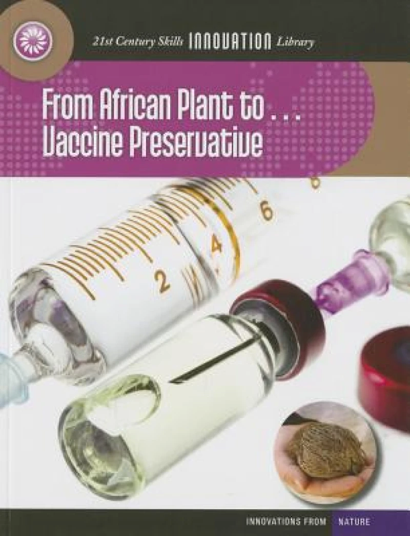 From African Plant to Vaccine Preservation