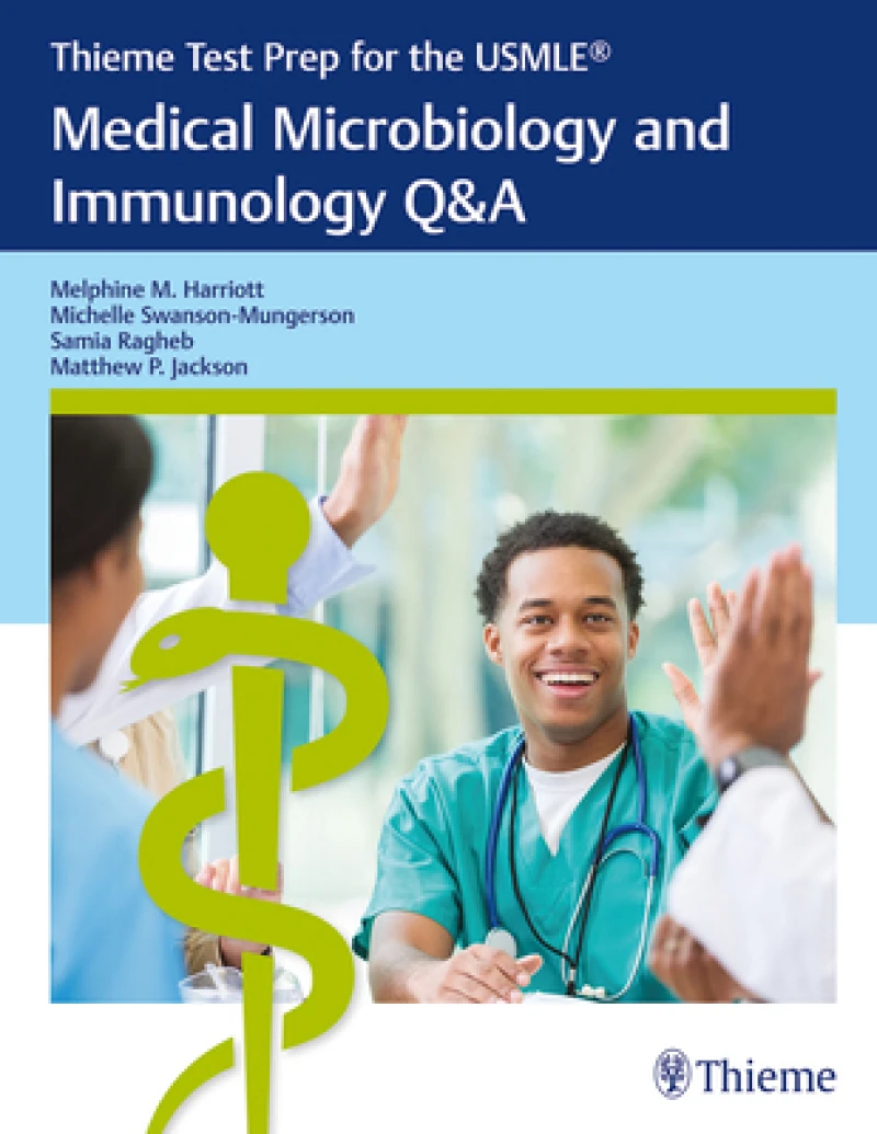 Thieme Test Prep for the USMLE®: Medical Microbiology and Immunology Q&a