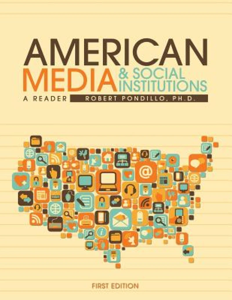 American Media and Social Institutions