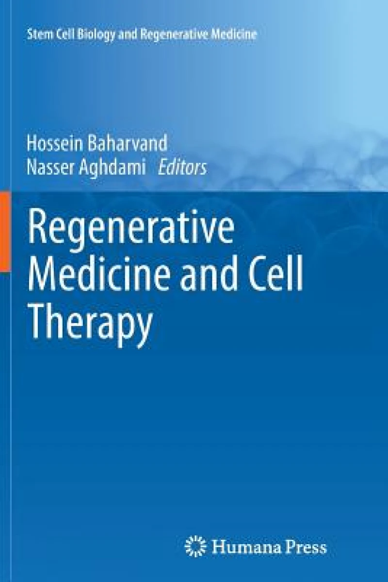 Regenerative Medicine and Cell Therapy
