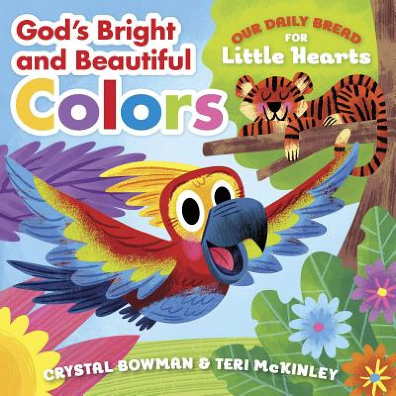 God''s Bright and Beautiful Colors