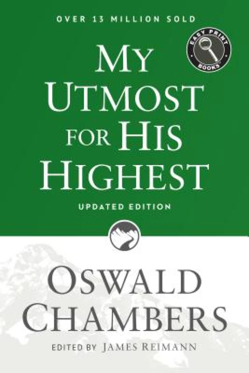 My Utmost for His Highest