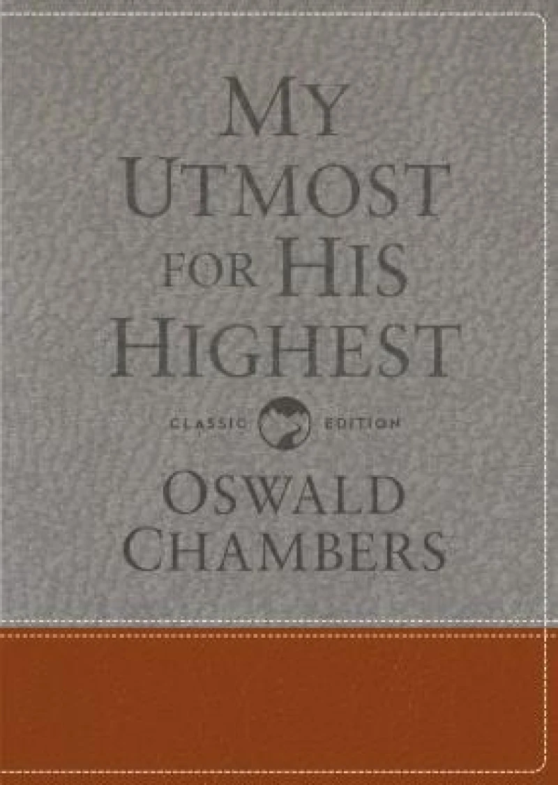 My Utmost for His Highest
