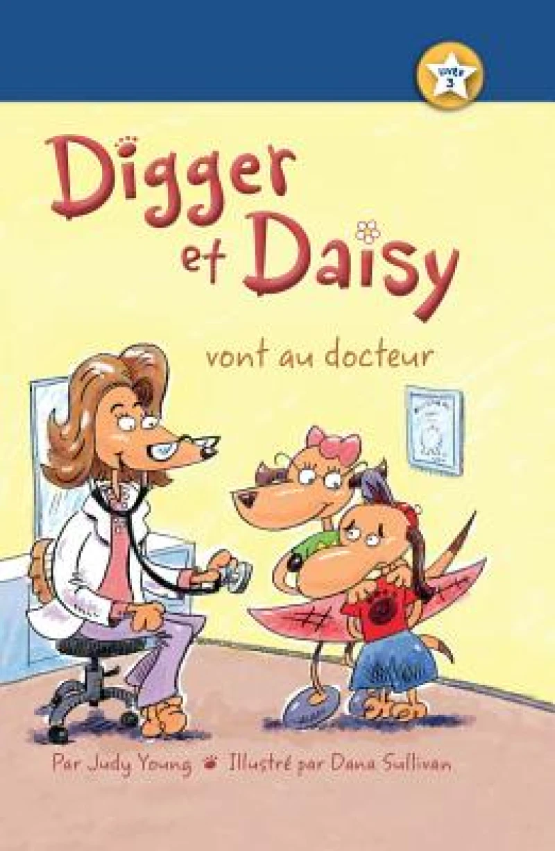 Digger et Daisy vont au docteur (Digger and Daisy Go to the Doctor)