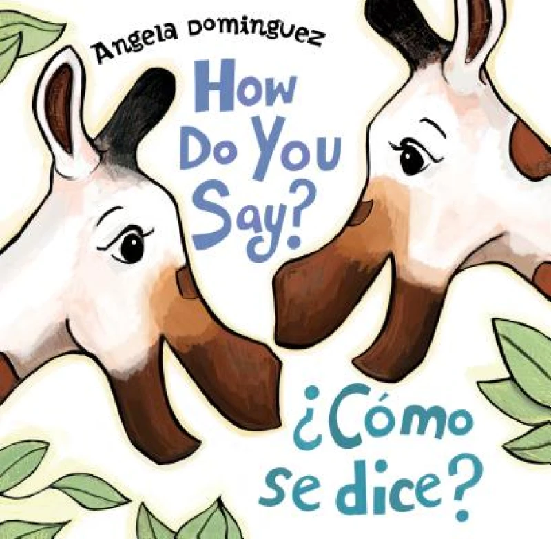 How Do You Say?/ Cómo se dice?