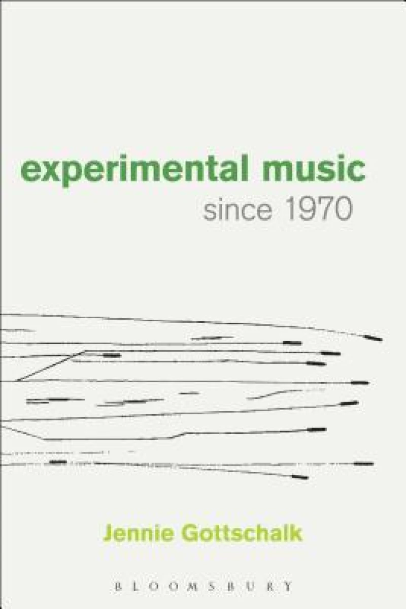 Experimental Music Since 1970