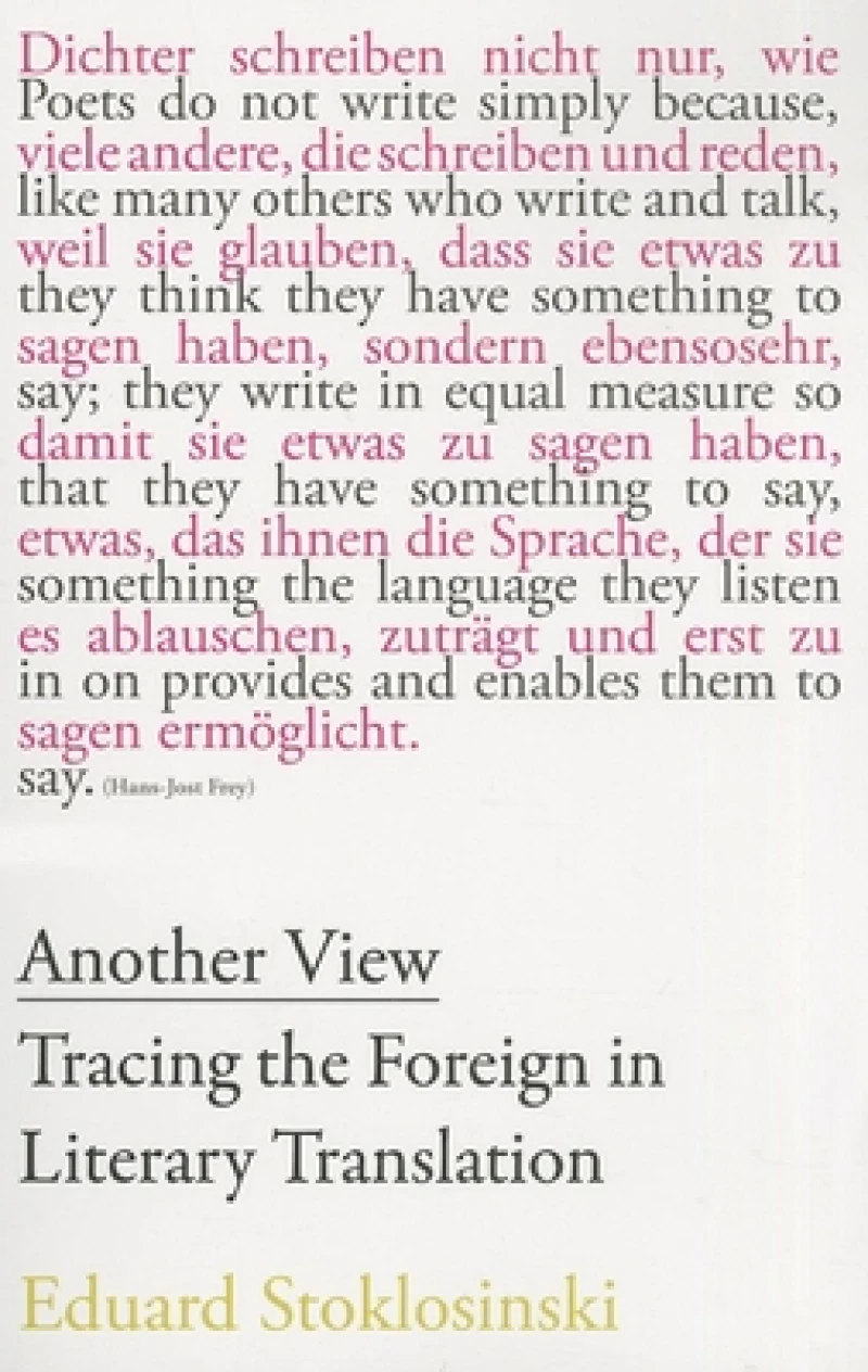 Another View – Tracing the Foreign in Literary Translation