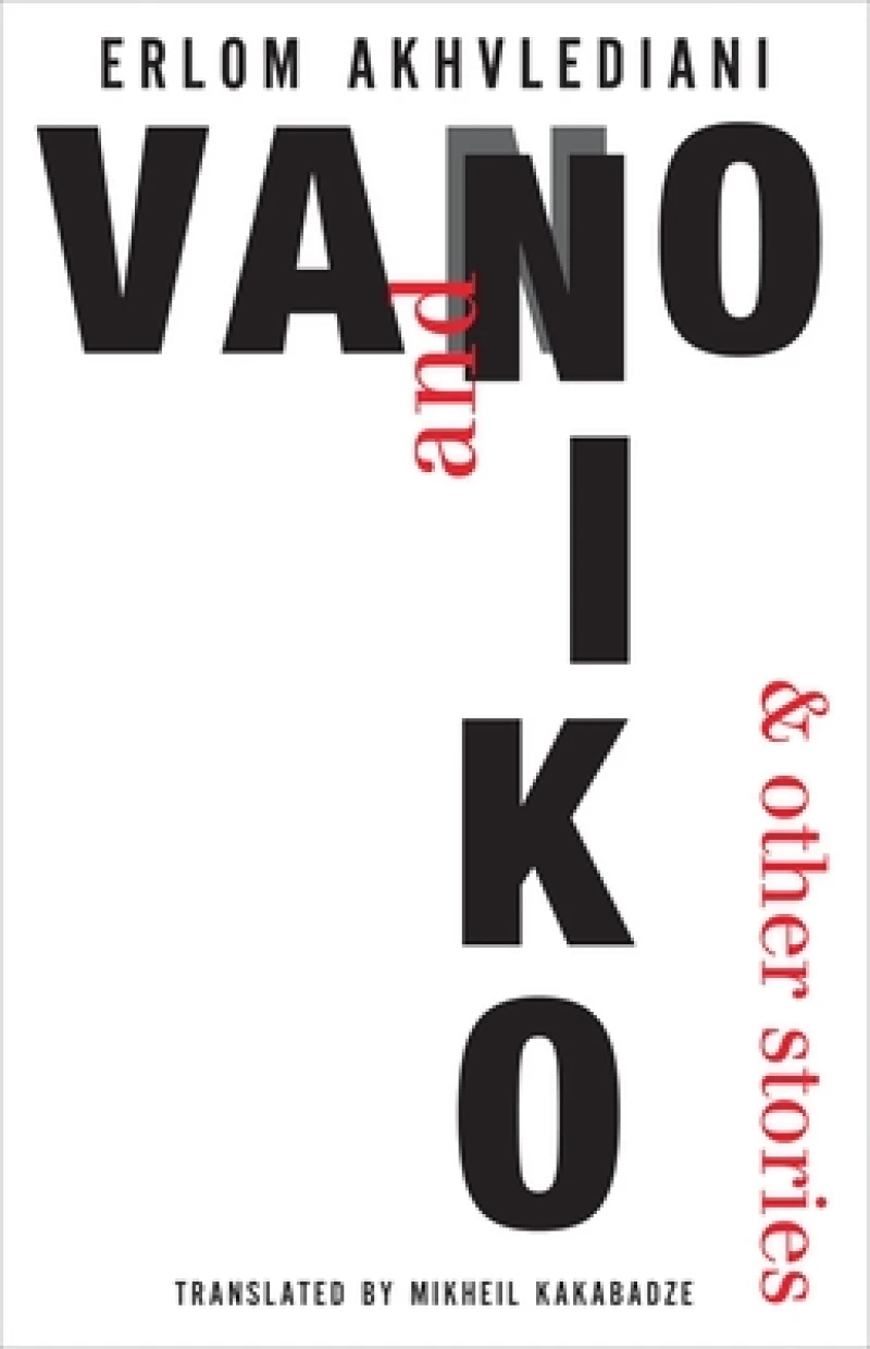 Vano and Niko – And Other Stories