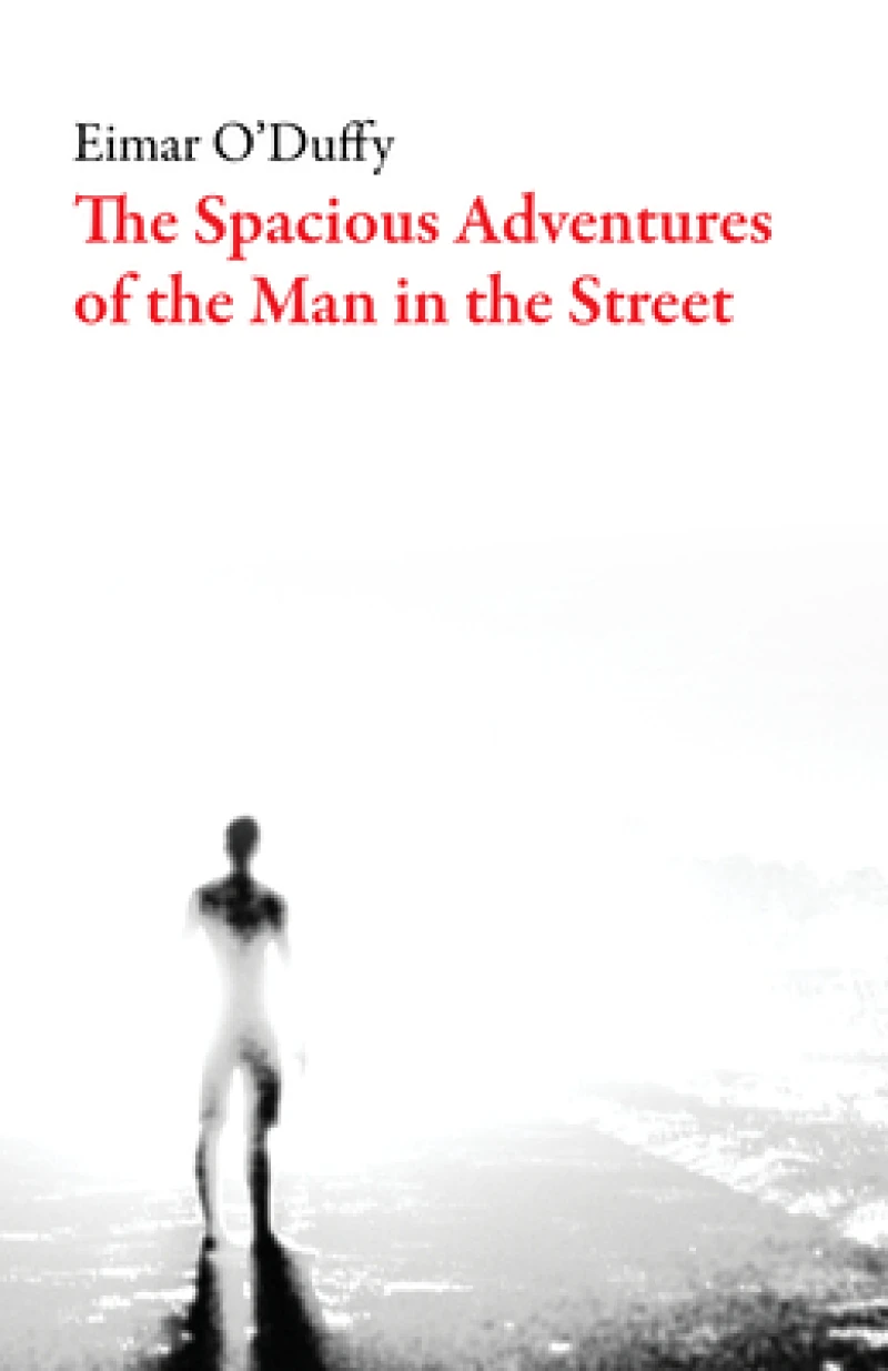 The Spacious Adventures of the Man in the Street