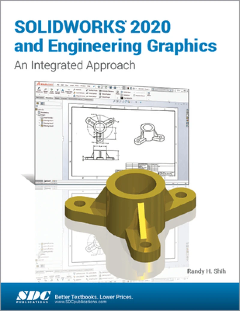 SOLIDWORKS 2020 and Engineering Graphics