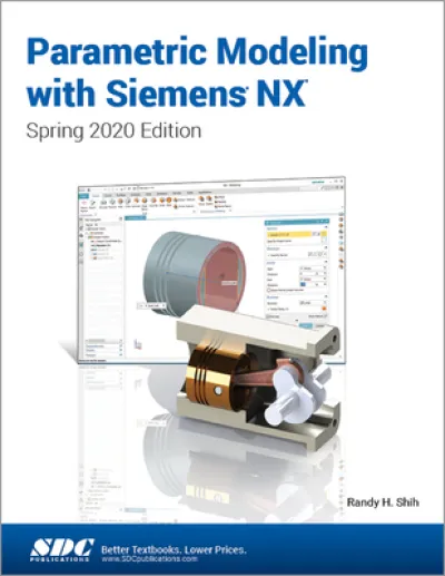 Parametric Modeling with Siemens NX