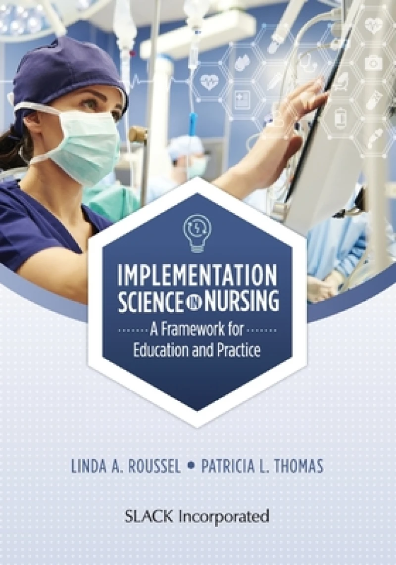 Implementation Science in Nursing