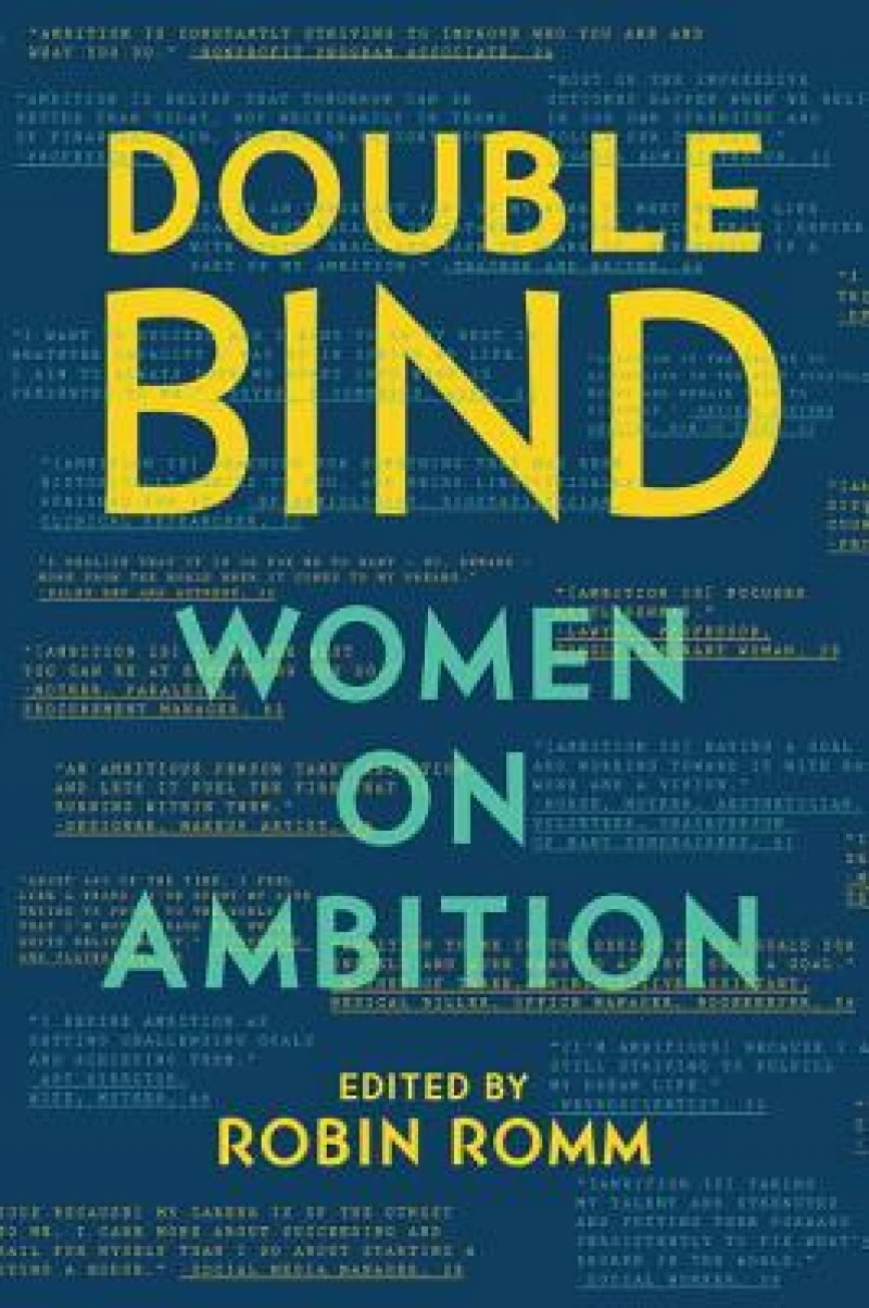 Double Bind - Women on Ambition