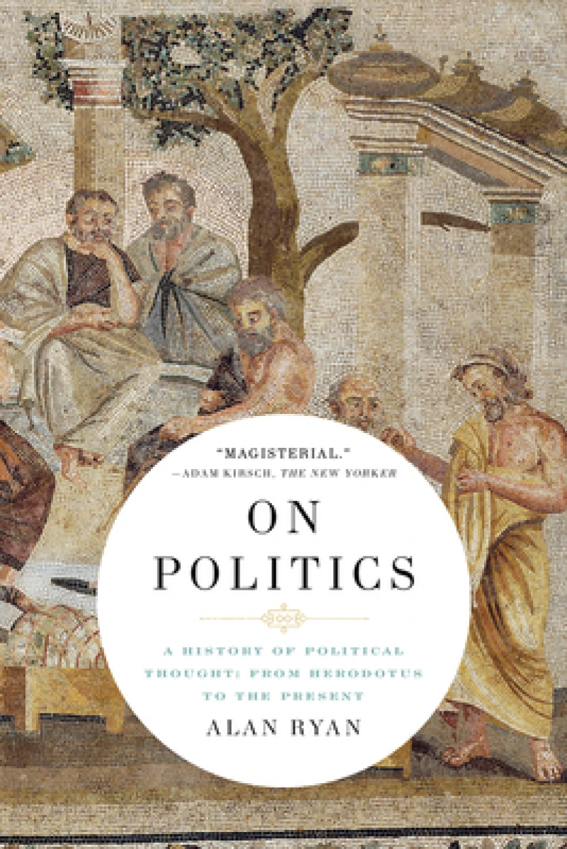 On Politics - A History of Political Thought: From Herodotus to the Present