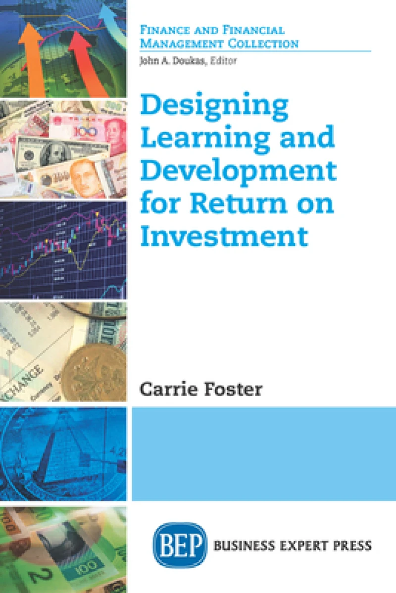 Designing Learning and Development for Return on Investment