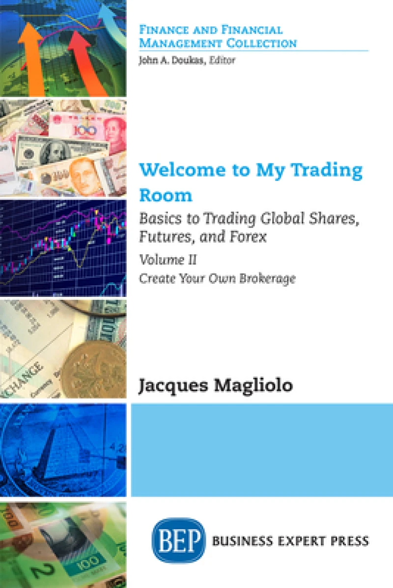 Welcome to My Trading Room, Volume II