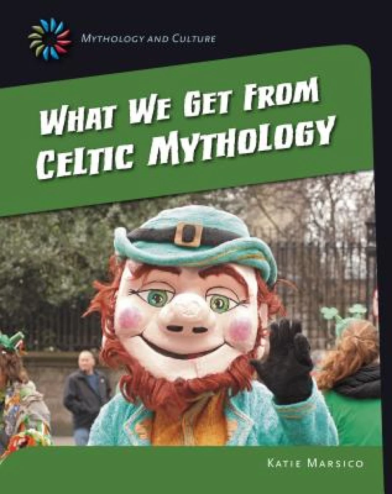 What We Get From Celtic Mythology